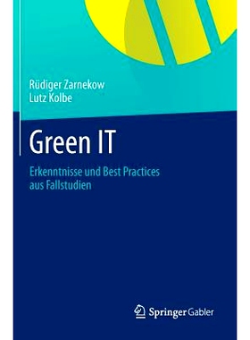 预订 Green IT: Erkenntnisse und Best Practices aus Fallstudien 绿色IT: 9783642361517