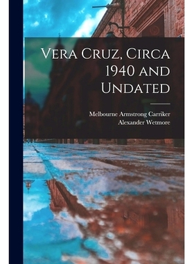 预订 Vera Cruz, Circa 1940 and Undated: 9781013504426