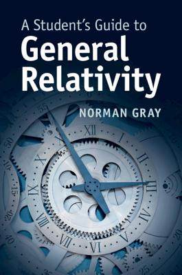 【预订】A Student’s Guide to General Relativity