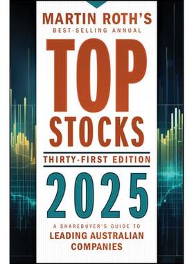 预订 Top Stocks 2025: A Sharebuyer’S Guide To Leading Australian Companies 2025年热门股票：澳大利亚*公司的股票购买者