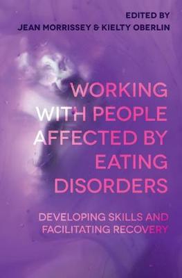 【预订】Working with People Affected by Eating Disorders