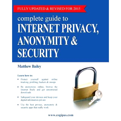 预订 Complete Guide to Internet Privacy, Anonymity & Security 网络隐私权，匿名性和安全性完全指南: 9783950309348