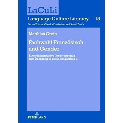 预订 Fachwahl Französisch und Gender: Eine rekonstruktive Interviewstudie zum Übergang in die Sekundarstufe II: 978363