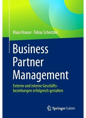 预订 Business Partner Management: Externe und interne Geschäftsbeziehungen erfolgreich gestalten: 9783658329969