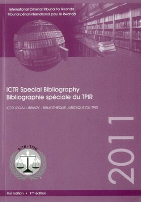 【预售】International Criminal Tribunal for Rwanda: A Special Bibliography/Tribunal Penal International Pour Le Rw...