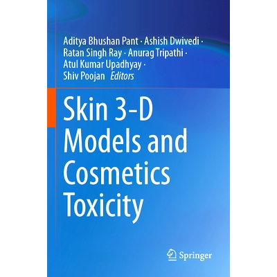 预订 Skin 3-D Models and Cosmetics Toxicity 皮肤 3D 模型与化妆品毒性: 9789819928064