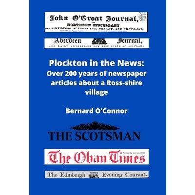 预订 Plockton in the News: Over 200 years of newspaper articles about a Ross-shire village: 9781471068676