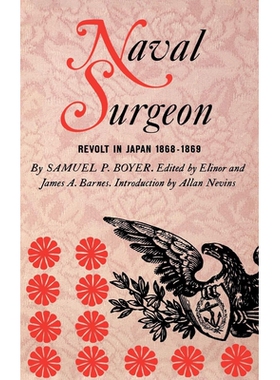 预订 Naval Surgeon: Revolt in Japan 1868-1869: 9780253155900