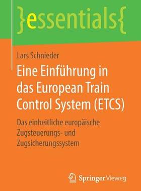 预订 Eine Einführung in das European Train Control System (ETCS)