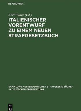 【预订】Italienischer Vorentwurf zu einem neuen Strafgesetzbuch 9783111031866
