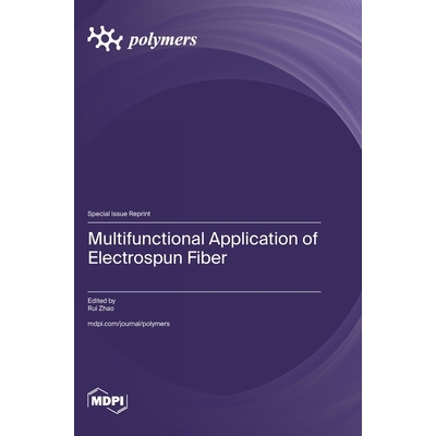 预订 Multifunctional Application of Electrospun Fiber: 9783725861576