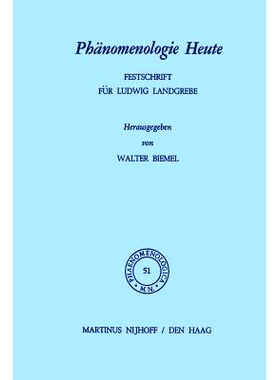 预订 Phänomenologie Heute: Festschrift für Ludwig Landgrebe: 9789401028400