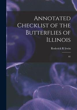 [预订]Annotated Checklist of the Butterflies of Illinois: 81 9781015445420