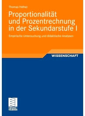 预订 Proportionalität und Prozentrechnung in der Sekundarstufe I: Empirische Untersuchung und didaktische Analysen: 978