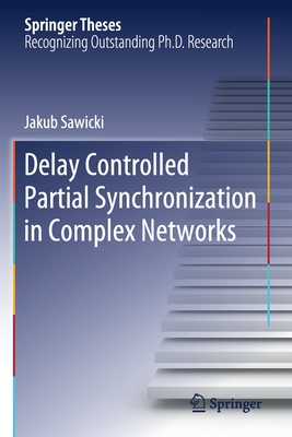 【预订】Delay Controlled Partial Synchronization in Complex Networks 书籍/杂志/报纸 原版其它 原图主图