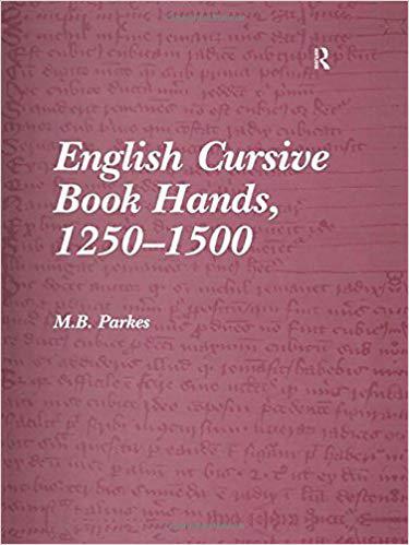 【预售】English Cursive Book Hands, 1250-1500