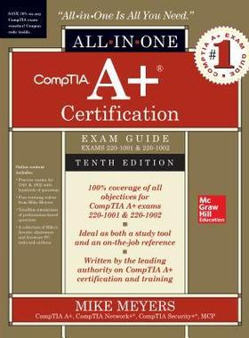 [预订]Comptia A+ Certification All-In-One Exam Guide, Tenth Edition (Exams 220-1001 & 220-1002) 9781260454031