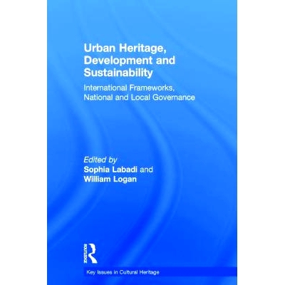 预订 Urban Heritage, Development and Sustainability: International Frameworks, National and Local Governance 城市遗产、