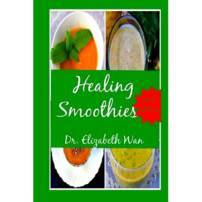 预订 Healing Smoothies 2nd Edition: 9781511561891