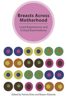[预订]Breasts Across Motherhood 9781772582178