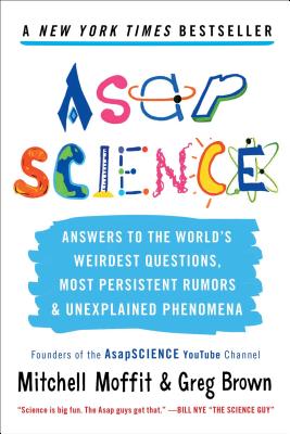 【预售】Asapscience: Answers to the World’s Weirdest Questions, Most Persistent Rumors, and Unexplained Phenomena