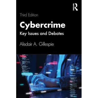 预订 Cybercrime: Key Issues and Debates: 9781032688091