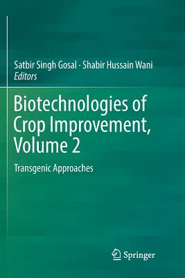 【预订】Biotechnologies of Crop Improvement, Volume 2