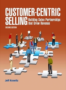 预订 Customer-Centric Selling--2nd ed: 9780988290259