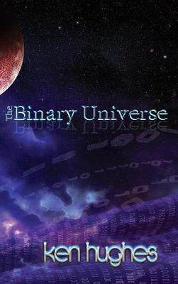 [预订]The Binary Universe: A Theory of Time 9780956800244