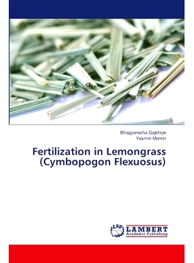 预订 Fertilization in Lemongrass (Cymbopogon Flexuosus): 9786207485055