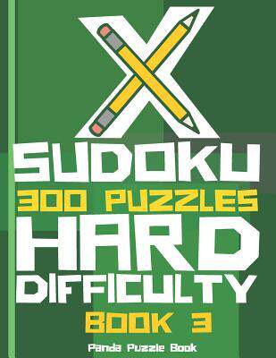 [预订]X Sudoku - 300 Puzzles Hard Difficulty - Book 3: Sudoku Variations - Sudoku X Puzzle Books 9781078375948