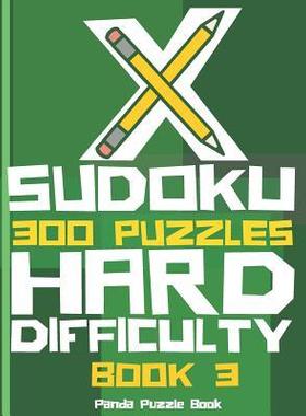 [预订]X Sudoku - 300 Puzzles Hard Difficulty - Book 3: Sudoku Variations - Sudoku X Puzzle Books 9781078375948