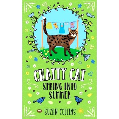 预订 Chatty Cat: Spring into Summer: 9780993493447