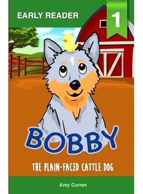 预订 Bobby the Plain-Faced Cattle Dog: 9780648239314