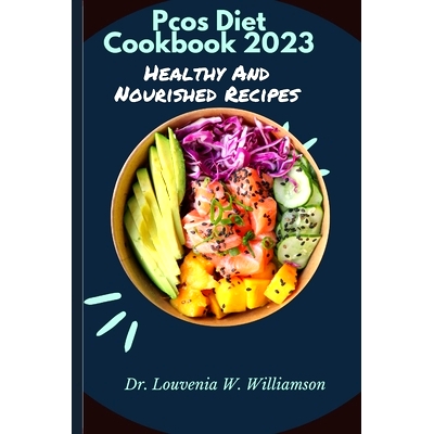 预订 Pcos Diet Cookbook 2023: Healthy And Nourished Recipes: 9798378445127