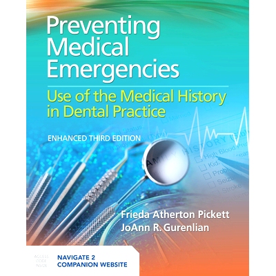 预订 Preventing Medical Emergencies: Use of the Medical History in Dental Practice: Use of the Medical History in Dental