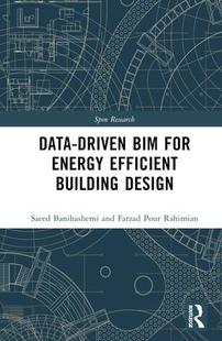 预订 Design driven 9781032073484 BIM Energy for Building Efficient Data