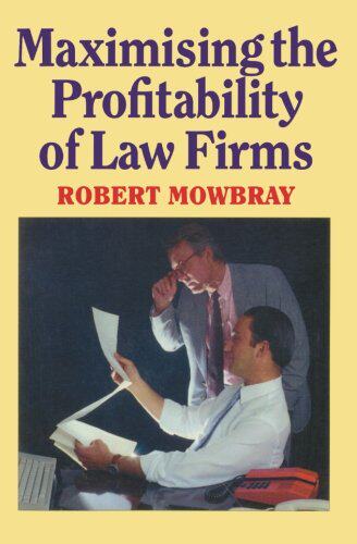 【预订】Maximising the Profitability of Law Firms
