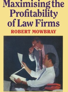 【预订】Maximising the Profitability of Law Firms