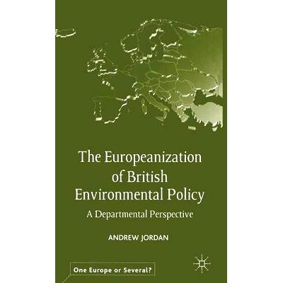 预订 The Europeanization of British Environmental Policy: A Departmental Perspective: 9780333946312