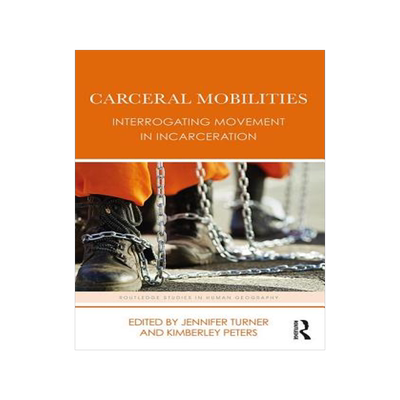 预订 Carceral Mobilities