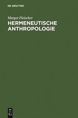 【预订】Hermeneutische Anthropologie 9783110067149