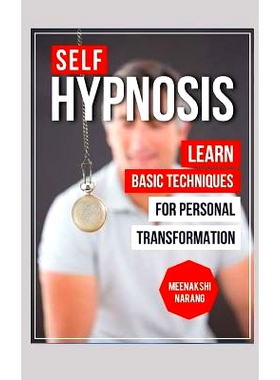 预订 Self-Hypnosis: Learn Basic Techniques for Personal Transformation: 9781519136183