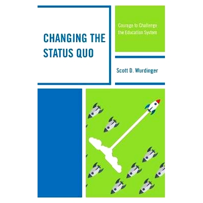 Courage to Challenge the Education Syste