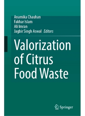 预订 Valorization of Citrus Food Waste 柑橘类食品废弃物的增值利用: 9783031779985