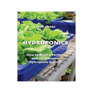 [预订]Hydroponics: How to Build a Perfect and Inexpensive Hydroponic System 9789959016126