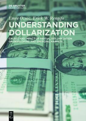 [预订]Understanding Dollarization 9783110442182