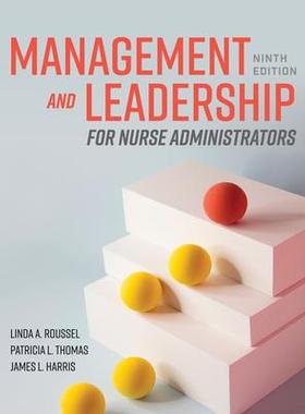 [预订]Management And Leadership For Nurse Administrators 9781284249286