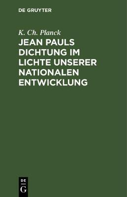 【预订】Jean Pauls Dichtung im Lichte unserer nationalen Entwicklung 9783111114378