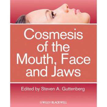 【预订】Cosmesis of the Mouth, Face and Jaws